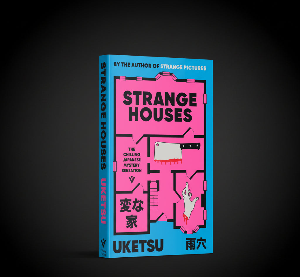 Strange Houses : The Chilling Japanese Mystery Sensation By Uketsu (Hardcover)