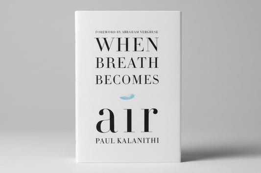 WHEN BREATH BECOMES AIR By PAUL KALANITHI  (Hardcover)