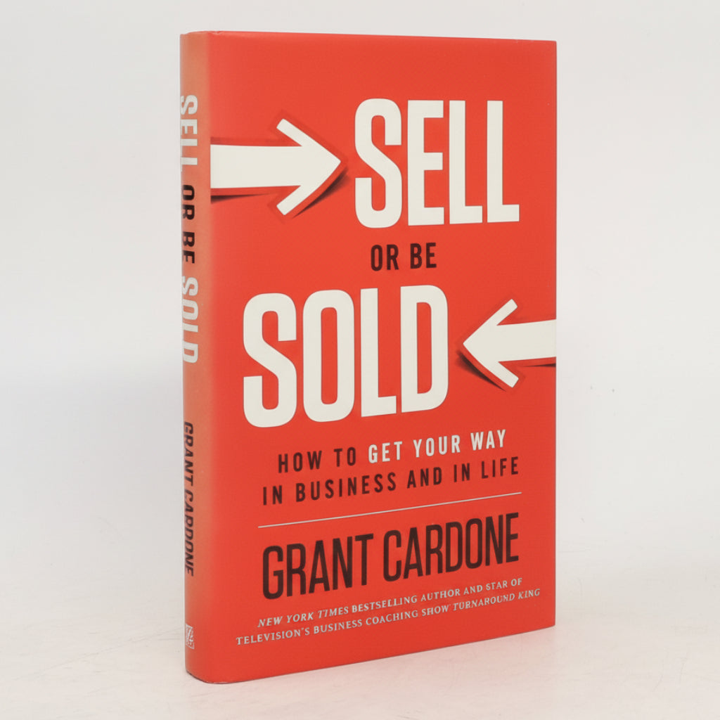 SELL OR BE SOLD By Grant Cardone (Paperback)