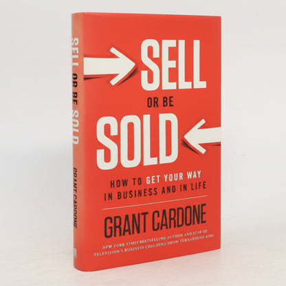SELL OR BE SOLD By Grant Cardone (Paperback)