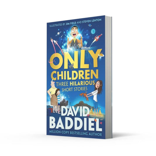 Only Children Three Hilarious Short Stories by David Baddiel