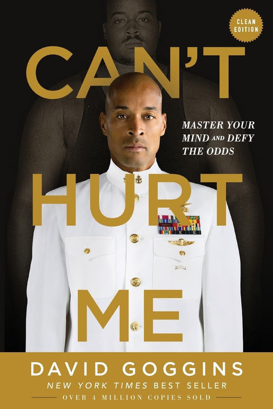 Can't Hurt Me by david goggins
