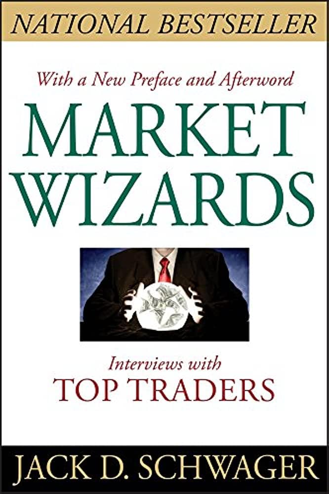 Market Wizards: Interviews with Top