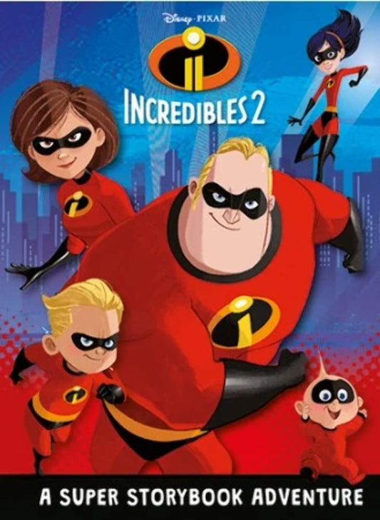 INCREDIBLES 2 By Disney·Pixar (Hardcover)
