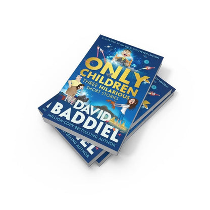 Only Children Three Hilarious Short Stories by David Baddiel