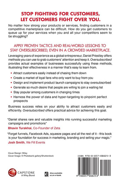 OVERSUBSCRIBED : How to Get People Lining Up to Do Business with You By Daniel Priestley (Paperback)