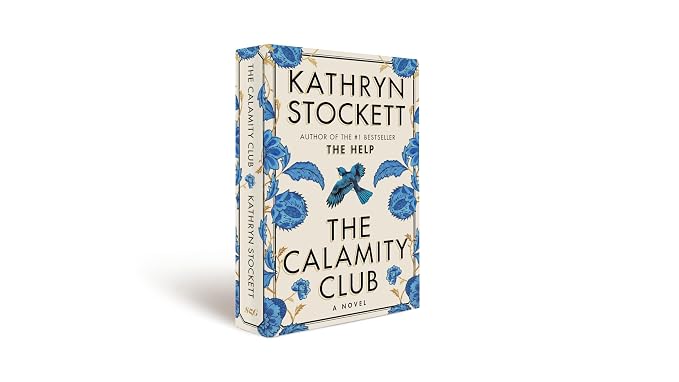 The Calamity Club - A Novel by Kathryn Stockett (Paperback)