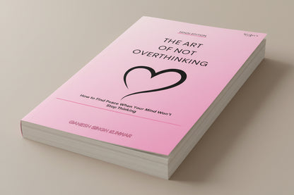 The Art of Not Overthinking [Hindi Edition] By Ganesh Singh Kunwar (Paperback)