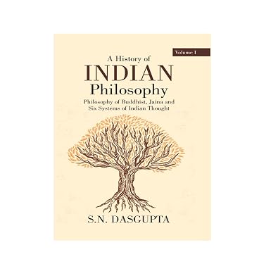 A History of Indian Philosophy by S.N DASGUPTA (Paperback)