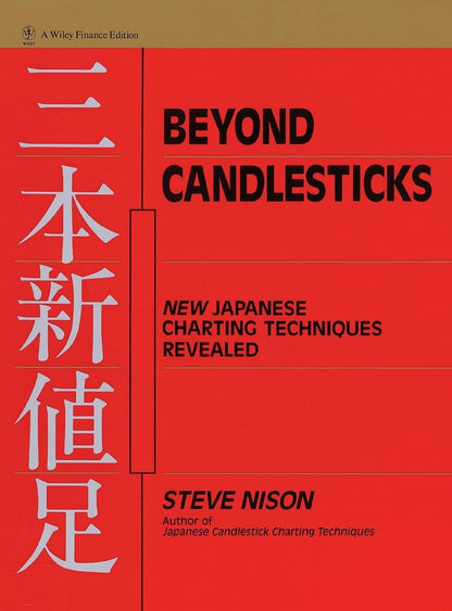 Beyond Candlesticks (Paperback) – By Steve Nison