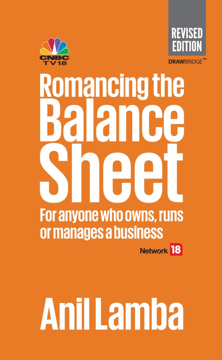 Romancing the Balance Sheet: On the Go By Anil Lamba (Paperback)
