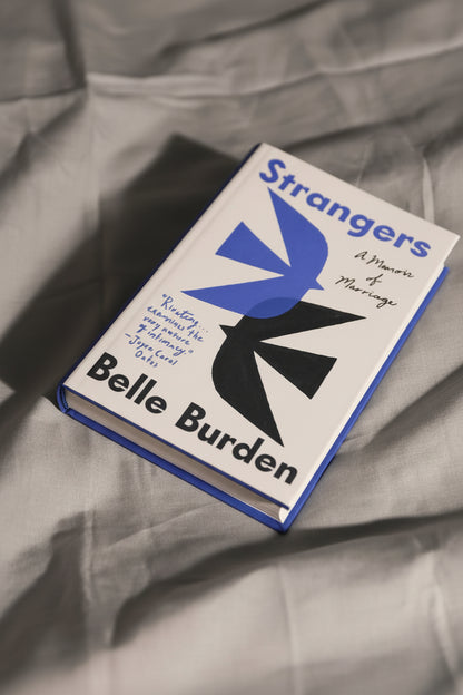Strangers: A Memoir of Marriage By Belle Burden (Hardcover)