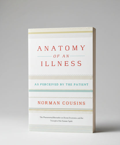 ANATOMY OF AN ILLNESS By Norman Cousins (Paperback)