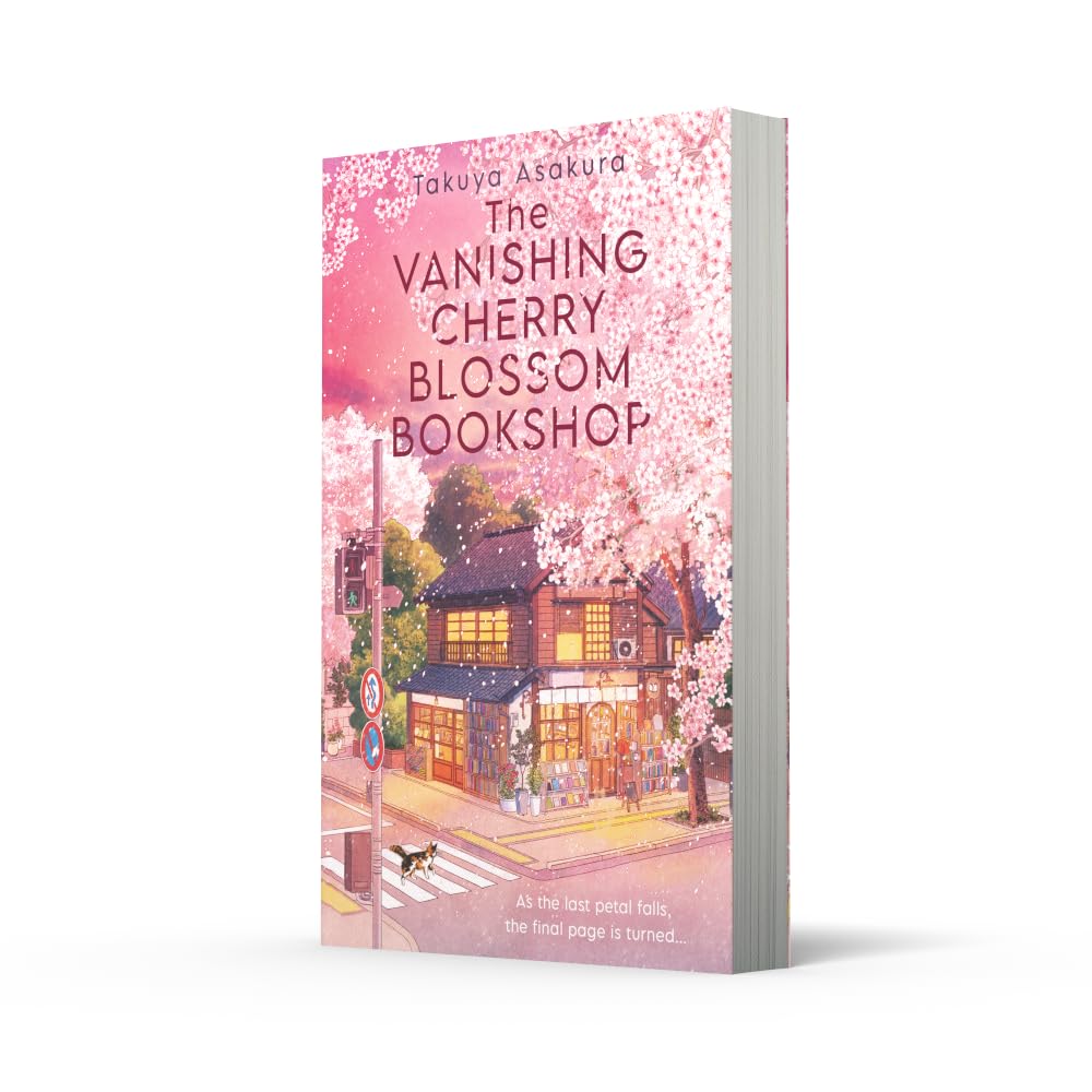 The Vanishing Cherry Blossom Bookshop By Takuya Asakura (Paperback)