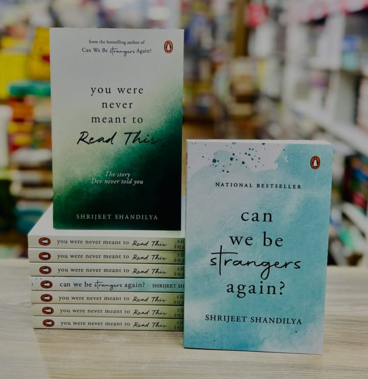 Can We Be Strangers Again + You Were Never Meant to Read This (2 Books Combo) By Shrijeet Shandilya (Paperback)