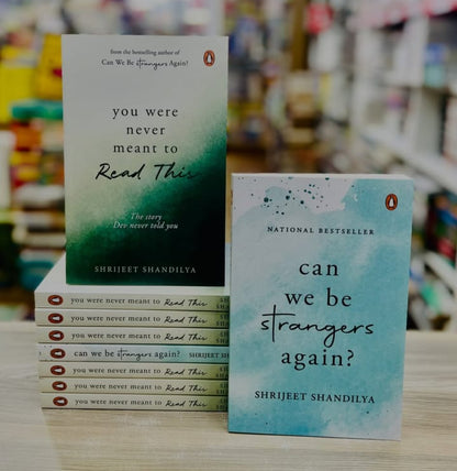 Can We Be Strangers Again + You Were Never Meant to Read This (2 Books Combo) By Shrijeet Shandilya (Paperback)