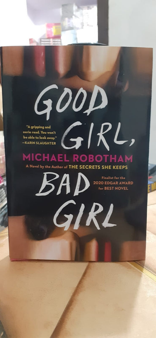 Good Girl, Bad Girl By Michael Robotham (Hardcover)