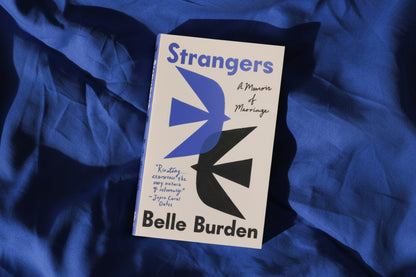 Strangers: A Memoir of Marriage By Belle Burden (Paperback)