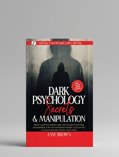 Dark Psychology Secrets & Manipulation By Amy Brown (Paperback)