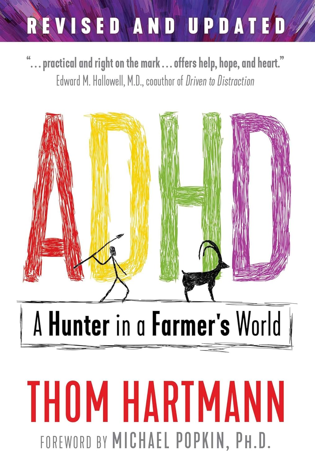 ADHD : A Hunter in a Farmer's World By Thom Hartmann (Paperback)