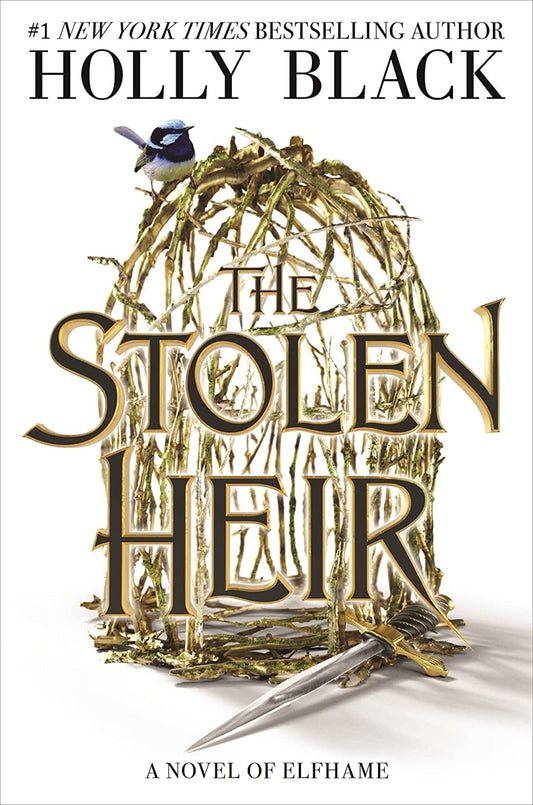 THE STOLEN HEIR (THE STOLEN HEIR DUOLOGY #1) By HOLLY BLACK