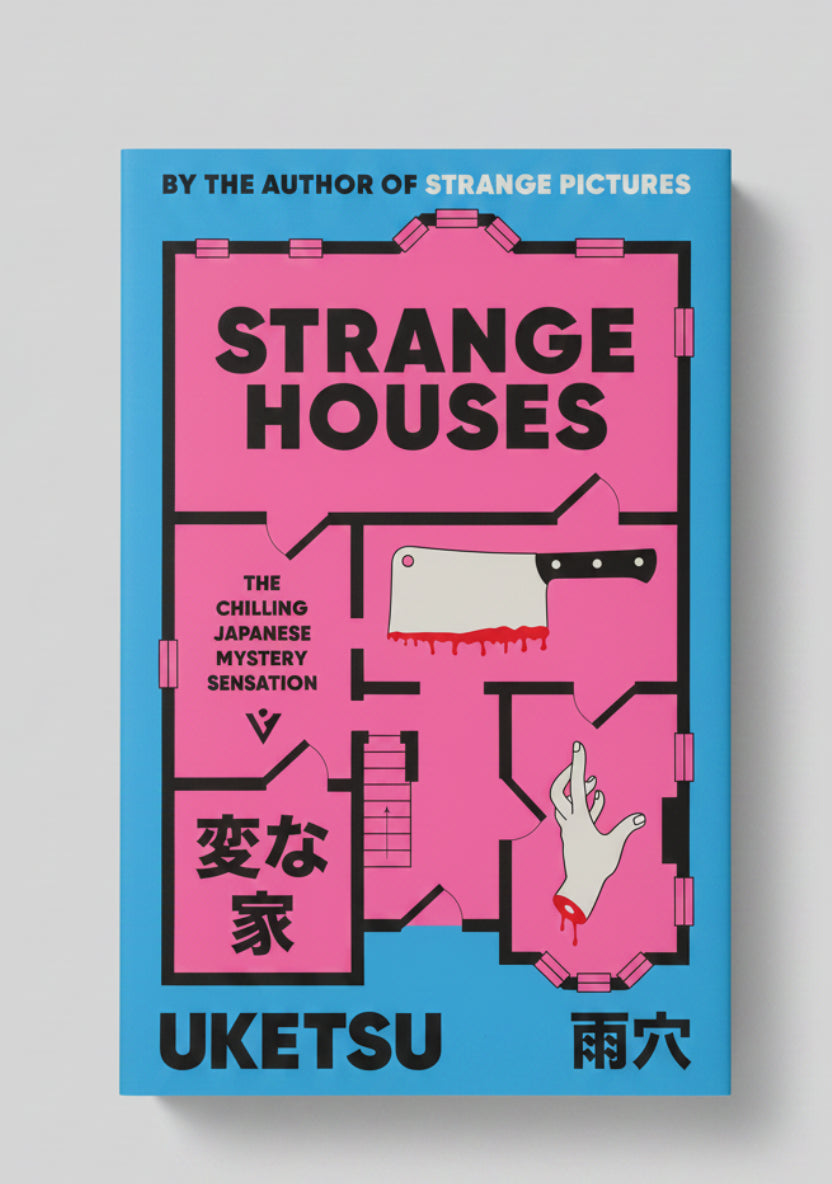 Strange Houses : The Chilling Japanese Mystery Sensation By Uketsu (Paperback)