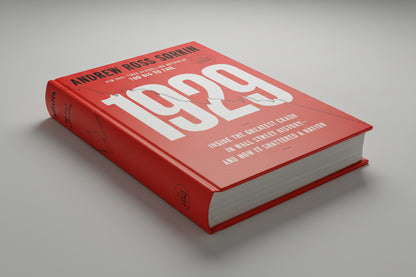 1929: Inside the Greatest Crash in Wall Street History By Andrew Ross Sorkin (Hardcover)