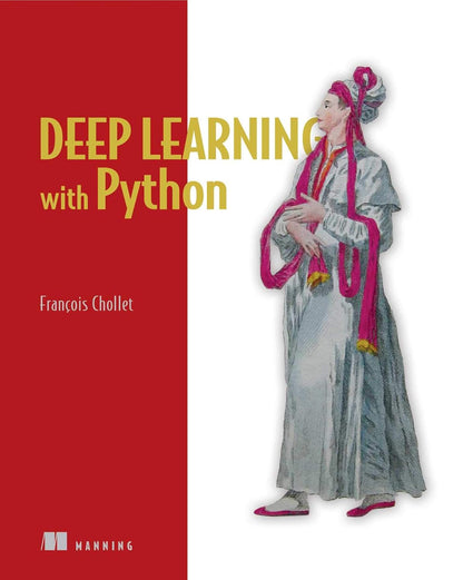 Deep Learning with Python By Francois Chollet  (Paperback)