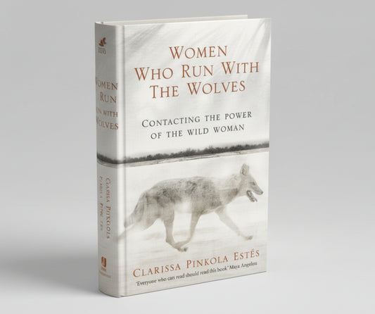 Women Who Run With The Wolves: Contacting the Power of the Wild Woman By CLARISSA PINKOLA ESTES  (Hardcover)