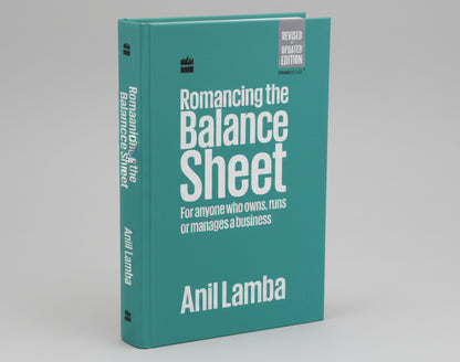 Romancing The Balance Sheet-Second Edition By Dr Anil Lamba  (Hardcover)