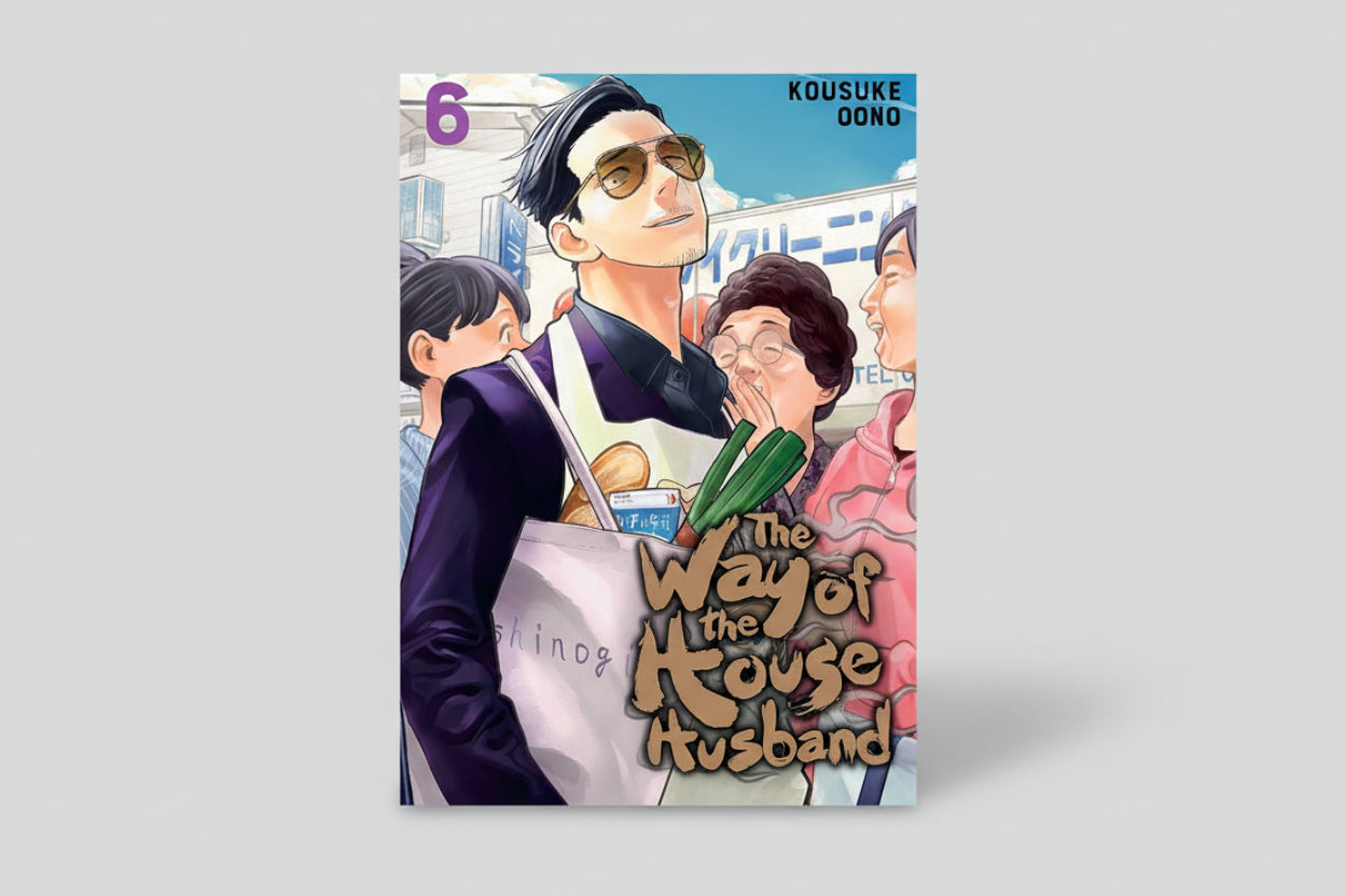 The Way of the Househusband Vol 6 By Kousuke Oono (Paperback)