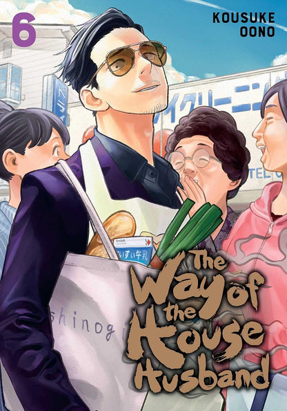 The Way of the Househusband Vol 6 By Kousuke Oono (Paperback)