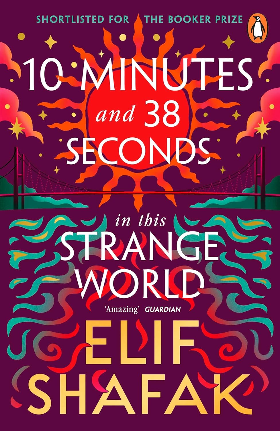 10 Minutes 38 Seconds in this Strange World By Elif Shafak (Paperback)
