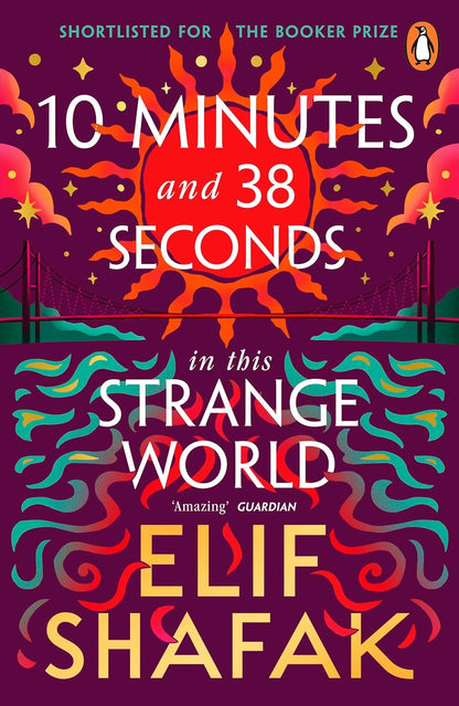 10 Minutes 38 Seconds in this Strange World By Elif Shafak (Paperback)