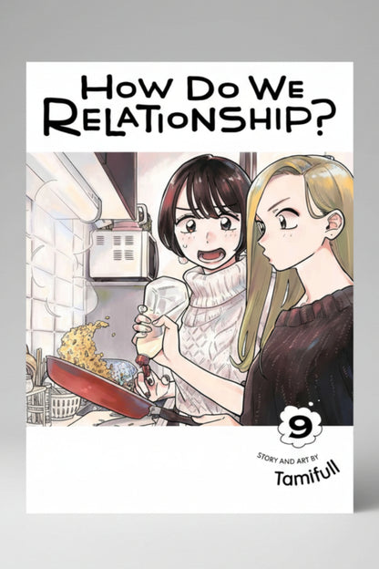 How Do We Relationship? Vol. 9 By Tamifull (Paperback)