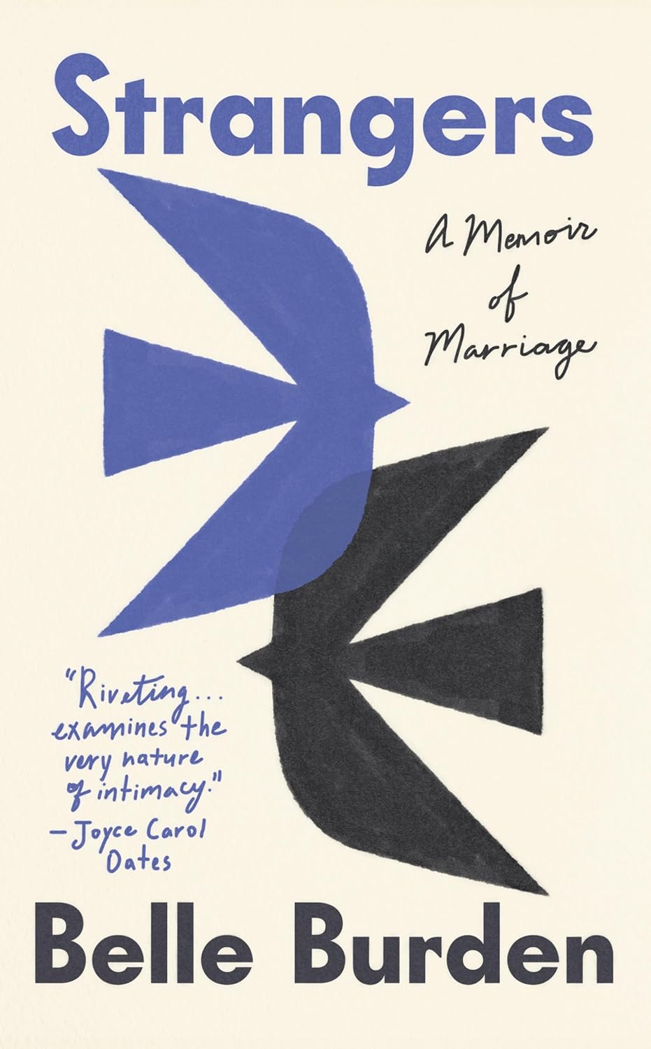 Strangers: A Memoir of Marriage By Belle Burden (Paperback)