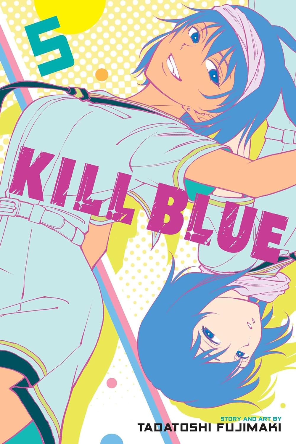 Kill Blue Volume 5 By Tadatoshi Fujimaki (Paperback)