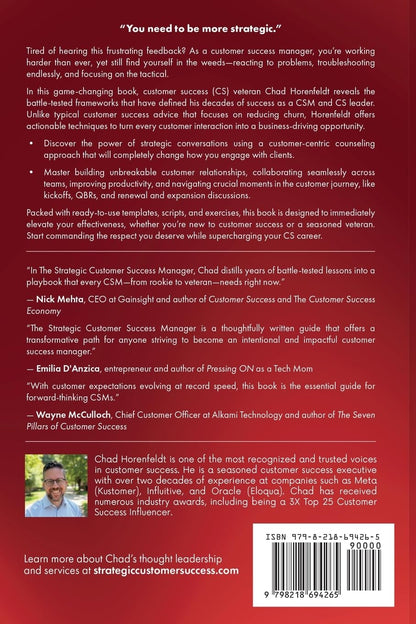 The Strategic Customer Success Manager: A Blueprint for Elevating Your Impact and Advancing Your Career By Chad Horenfeldt (Paperback)