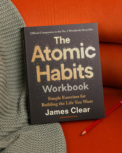 The Atomic Habits Workbook By James Clear