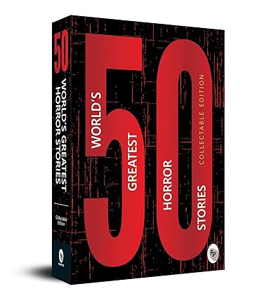 50 World’s Greatest Horror Stories By Various