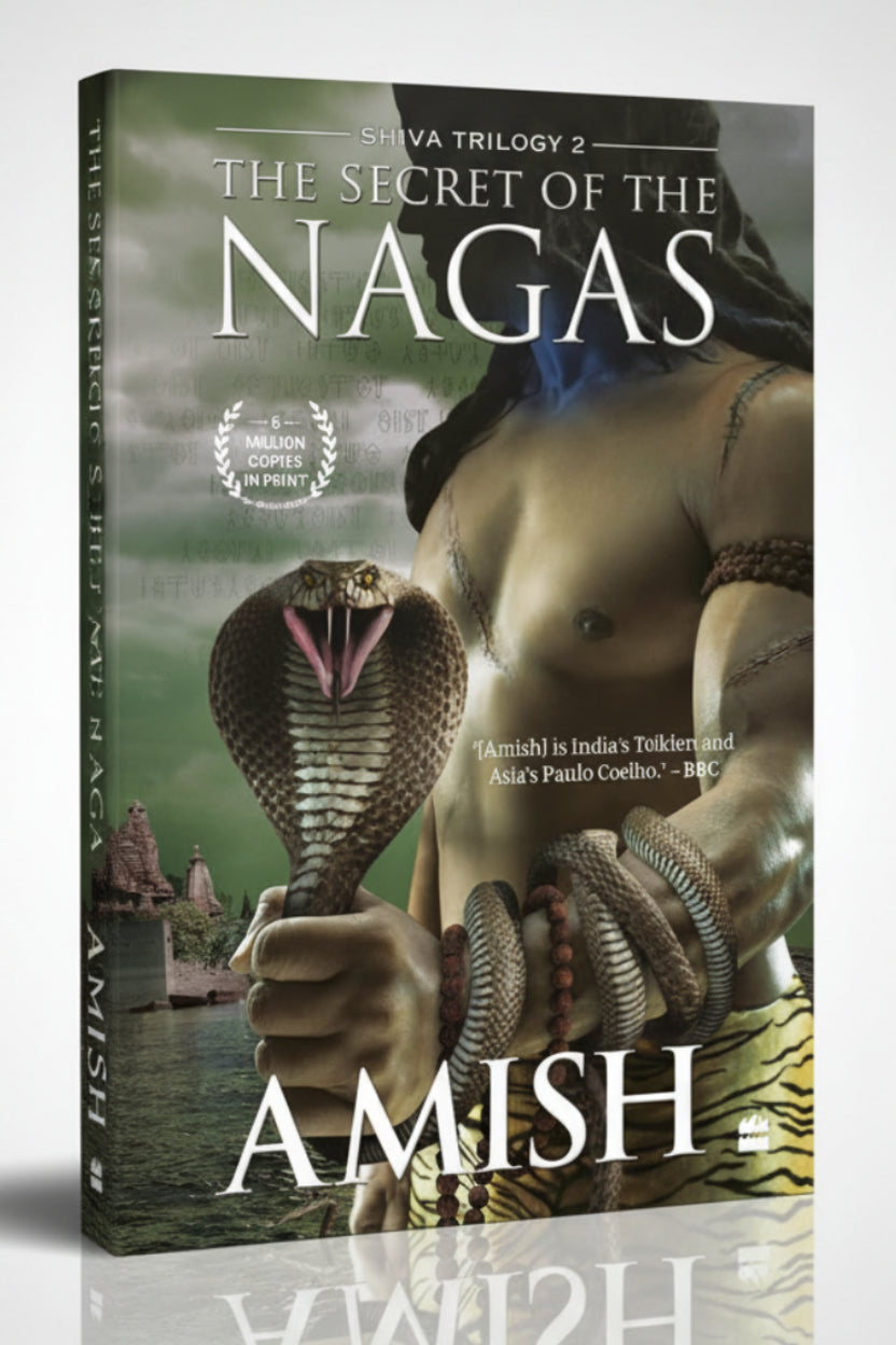 THE SECRET OF THE NAGAS (ENGLISH) By AMISH