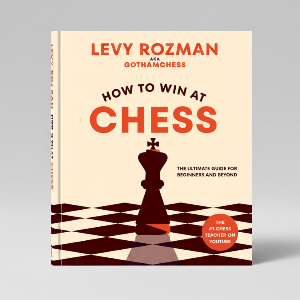 How to Win At Chess By Levy Rozman (Hardcover)