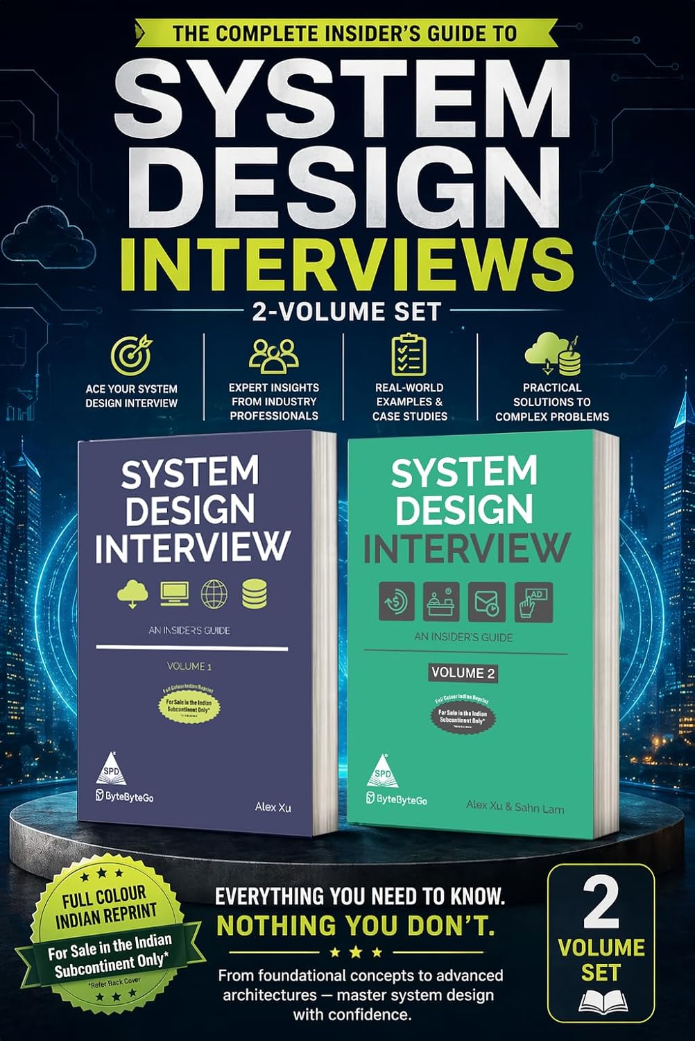 System Design Interview : Complete Insider's Guide – Volume 1 + Volume 2 Combo Set By Alex Xu and Sahn Lam (Paperback)