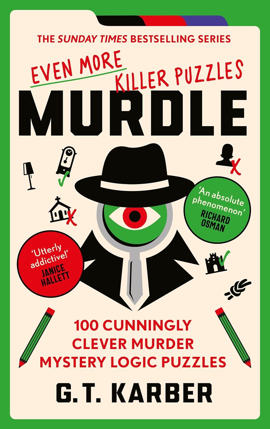 Murdle : Even More Killer Puzzles (Book 3) By G.T Karber (Paperback)