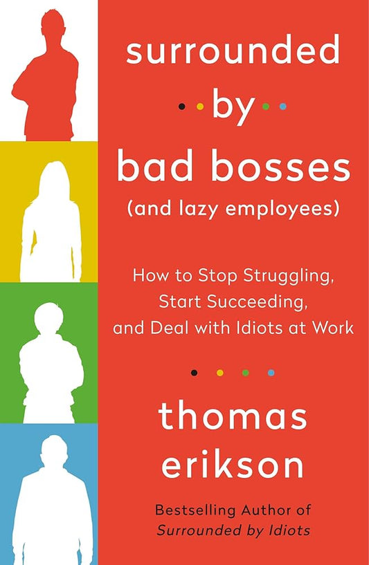 Surrounded by Bad Bosses by Thomas Erikson