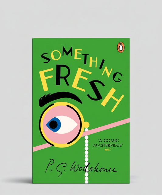 Something Fresh By P.G. Wodehouse (Paperback)