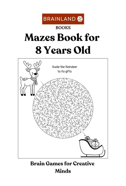 Mazes Book for 8 Years Old- Brain Games for Creative Minds (Paperback)