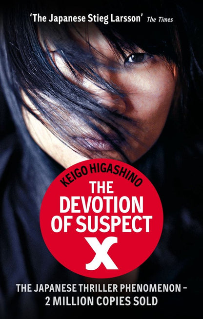 The Devotion Of Suspect X (Detective Galileo Series Novel) By Keigo Higashino (Paperback)