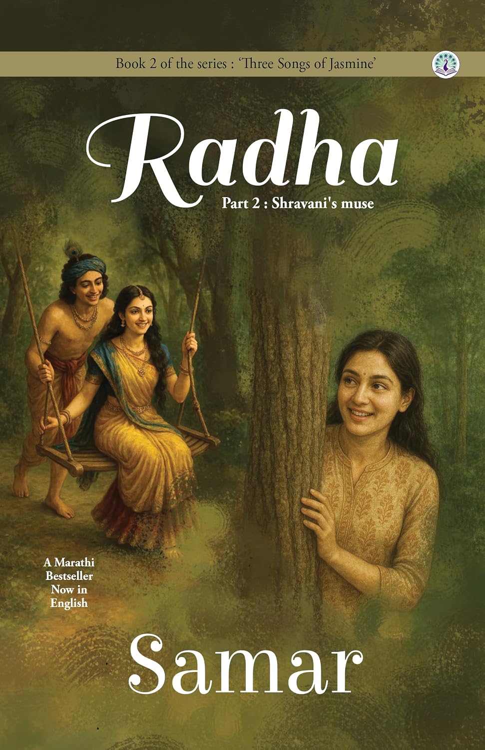 Three Songs of Jasmine Series - Urmila, Radha Part 1, Radha Part 2, Parvati by Samar (Paperback)