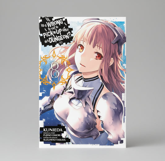 Is It Wrong to Try to Pick Up Girls in a Dungeon?, Vol 8 (Manga) By Fujino Omori (Paperback)